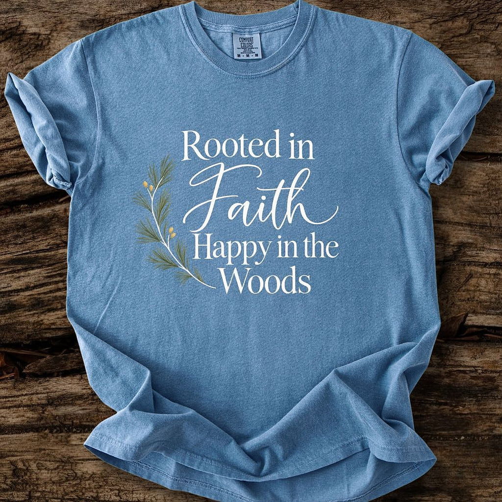 Rooted In Faith Happy In The Woods T-Shirt
