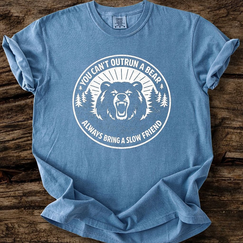 You Can't Outrun A Bear T-Shirt