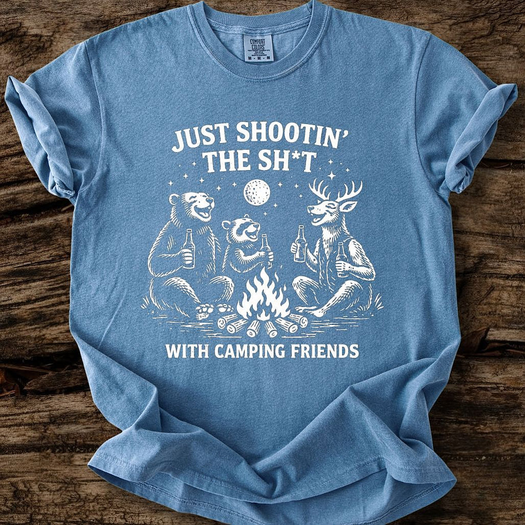 Just Shootin' The Sh*t With Camping Friends T-Shirt
