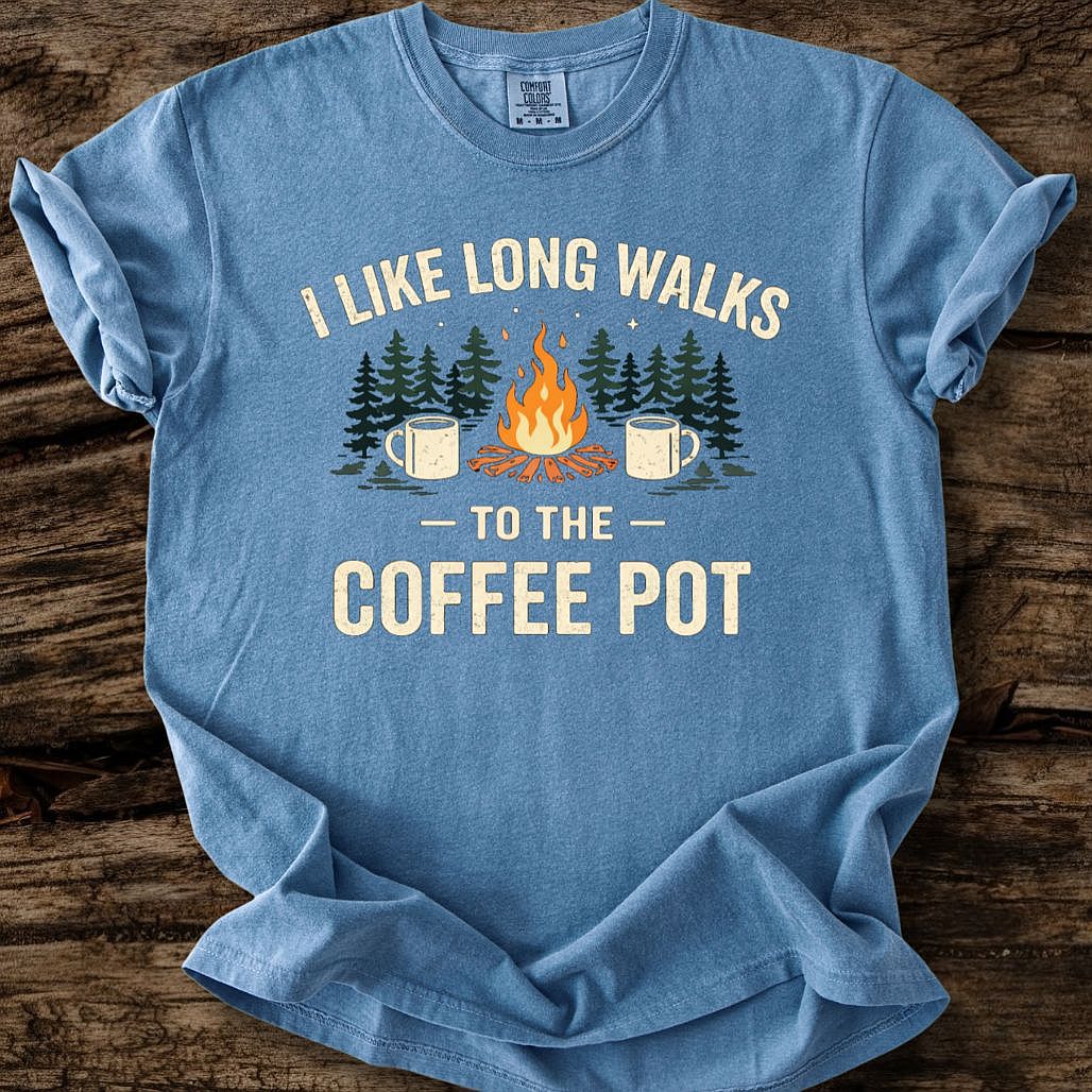 I Like Long Walks To The Coffee Pot T-Shirt