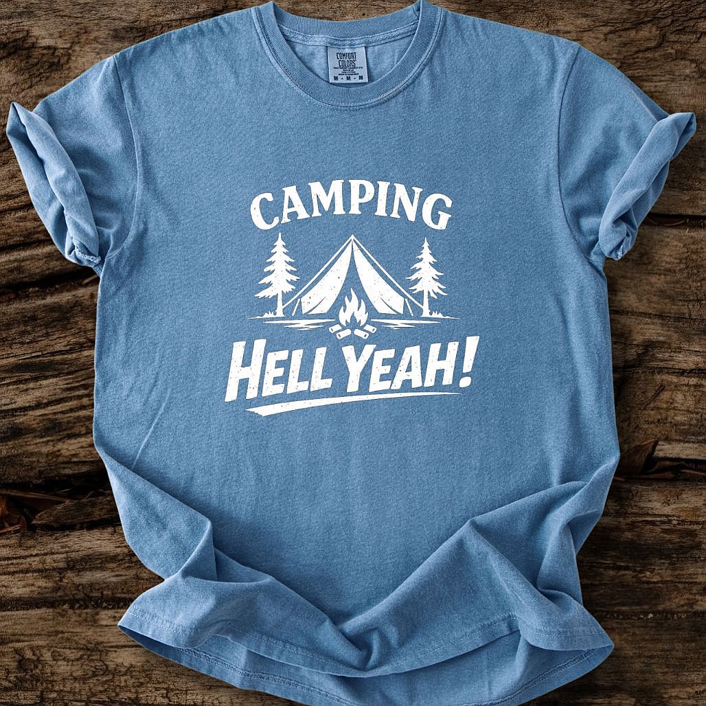 Camping - Hell Yeah! T-Shirt