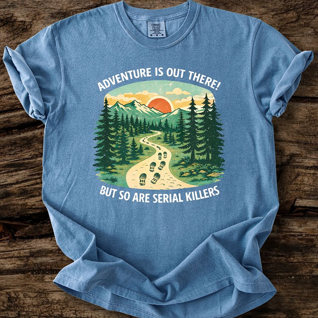 Adventure Is Out There T-Shirt