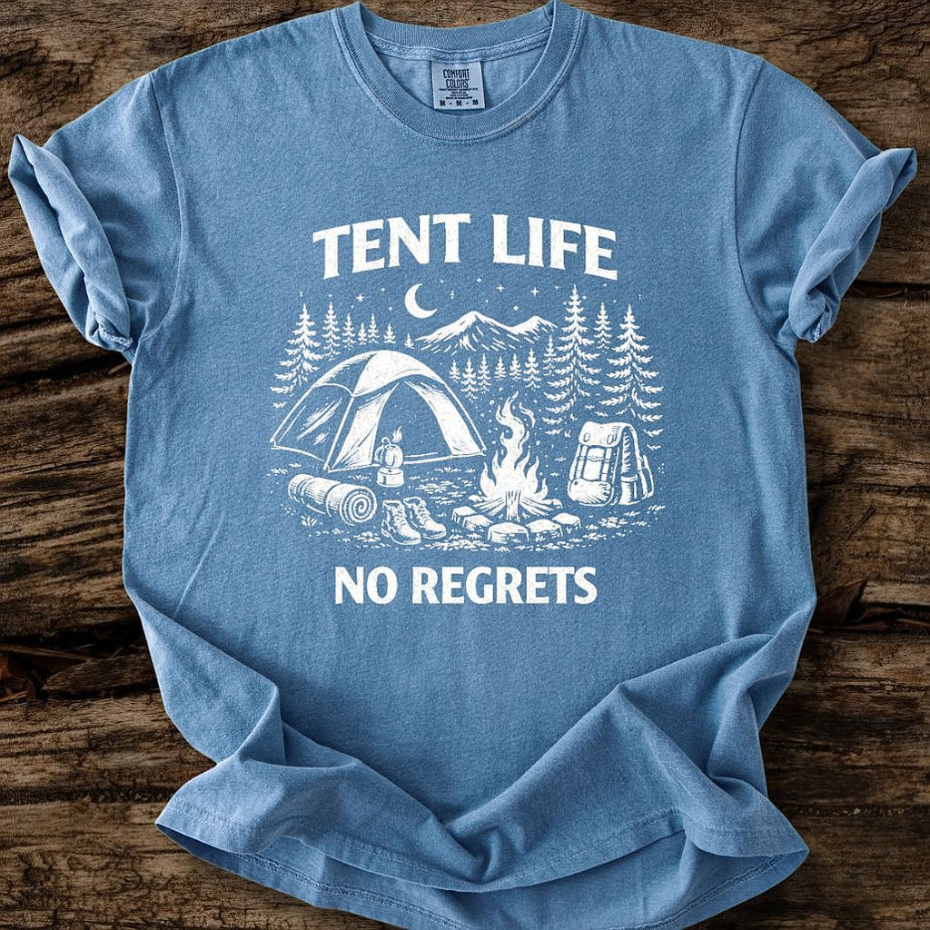 Tent Life - No Regrets T-Shirt