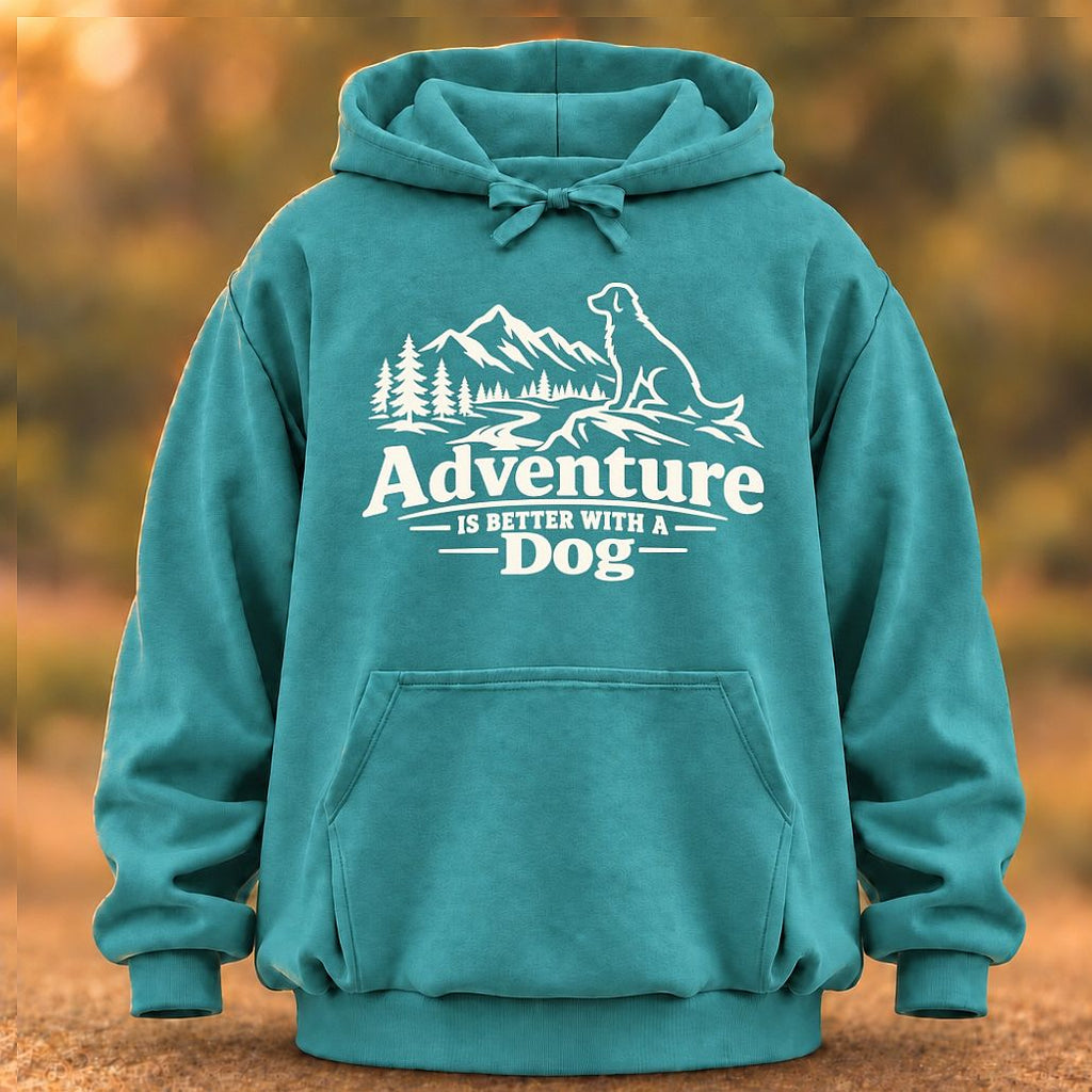 Adventure Is Better With A Dog Hoodie
