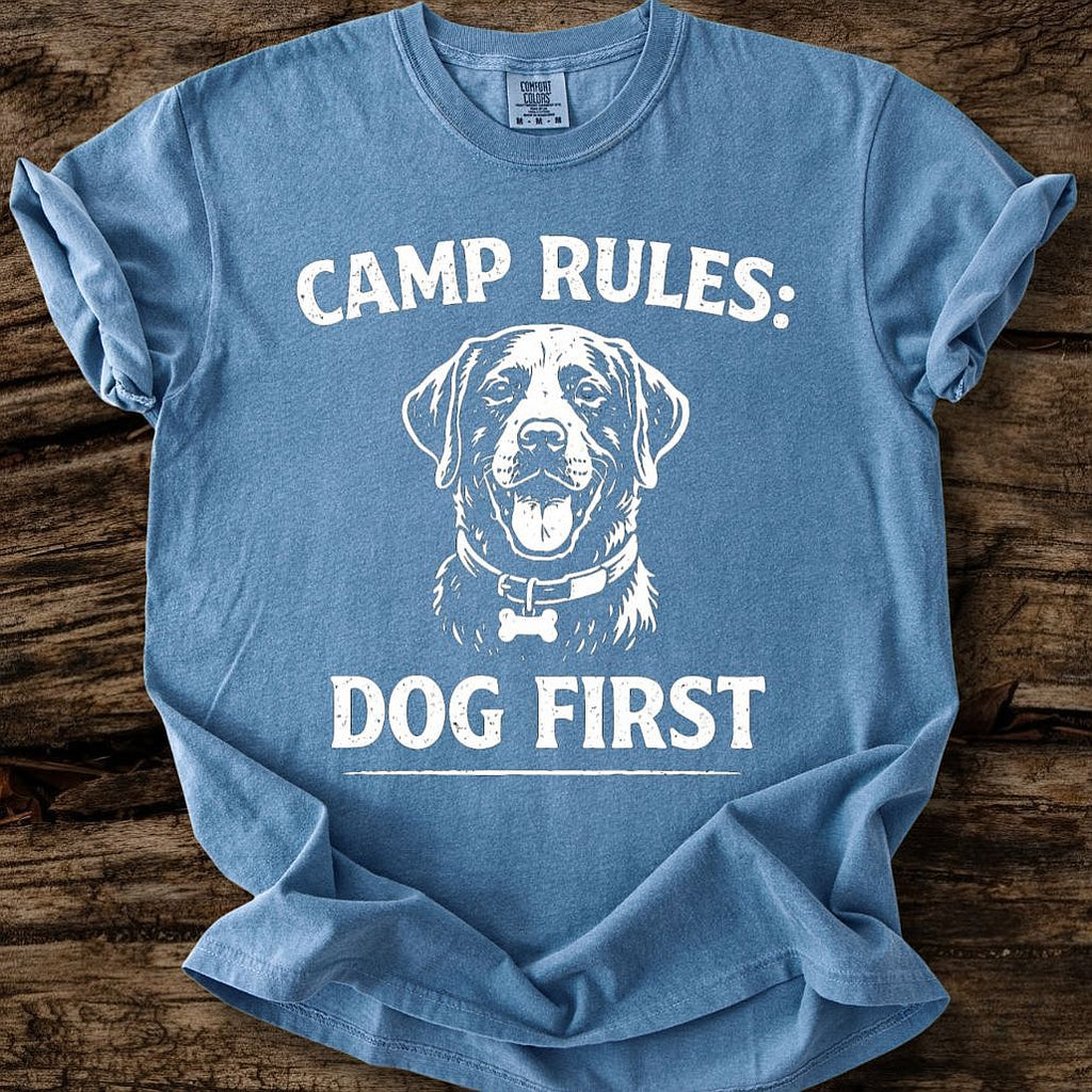 Camp Rules: Dog First T-Shirt
