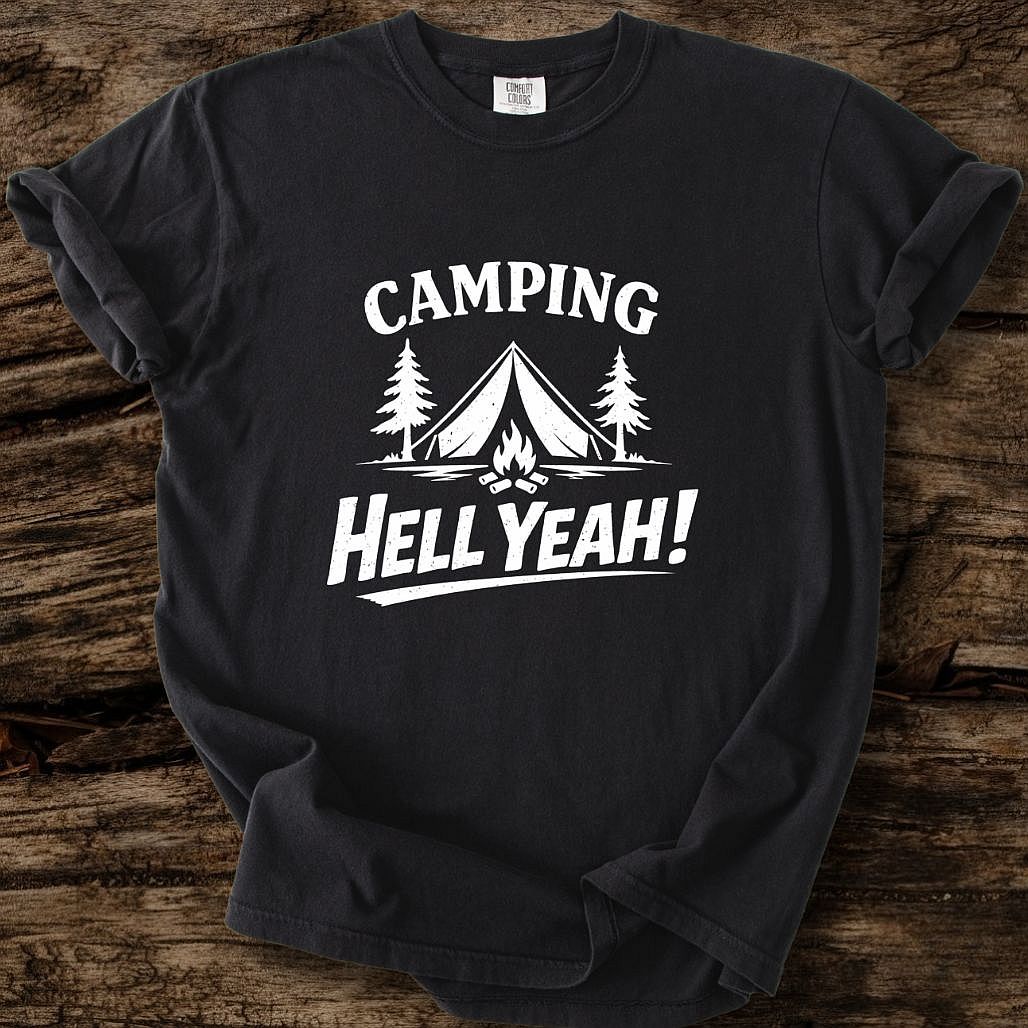 Camping - Hell Yeah! T-Shirt