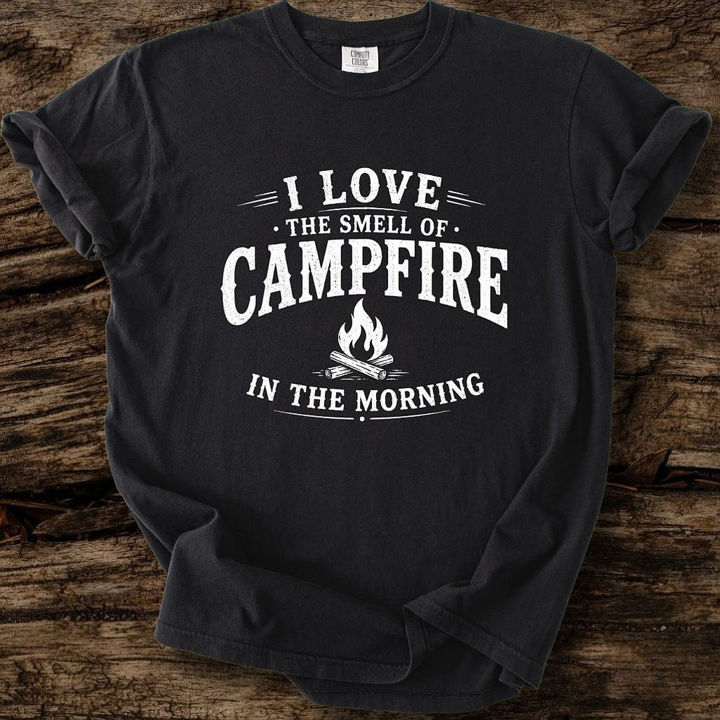 I Love The Smell Of Campfire T-Shirt