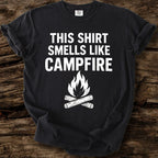 This Shirt Smells Like Campfire T-Shirt