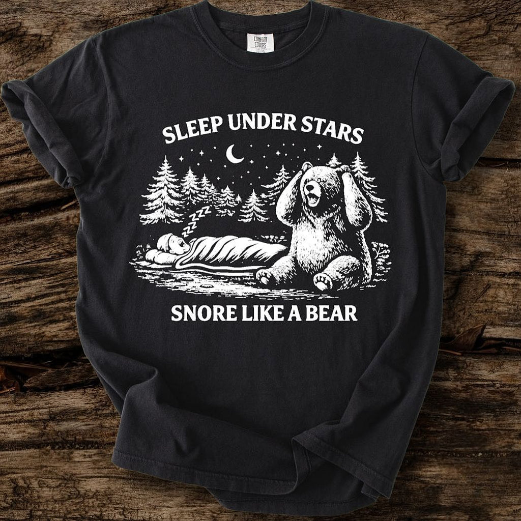 Sleep Under Stars, Snore Like A Bear T-Shirt