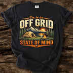 Off Grid State Of Mind (Color) T-Shirt