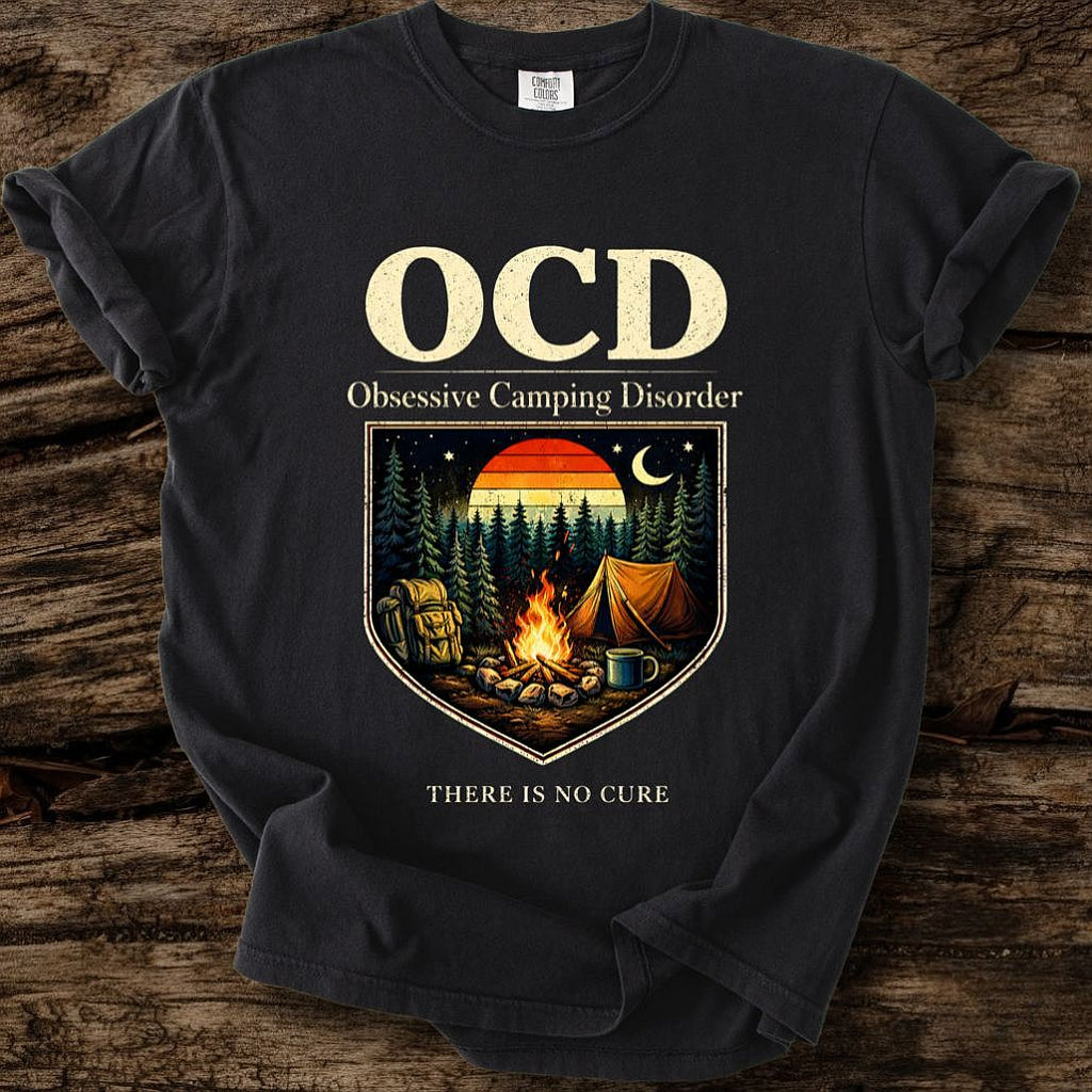 Obsessive Camping Disorder T-Shirt