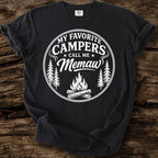 My Favorite Campers Call Me Memaw T-Shirt