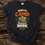 Born To Camp T-Shirt