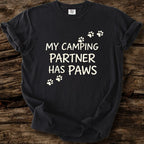 My Camping Partner Has Paws T-Shirt