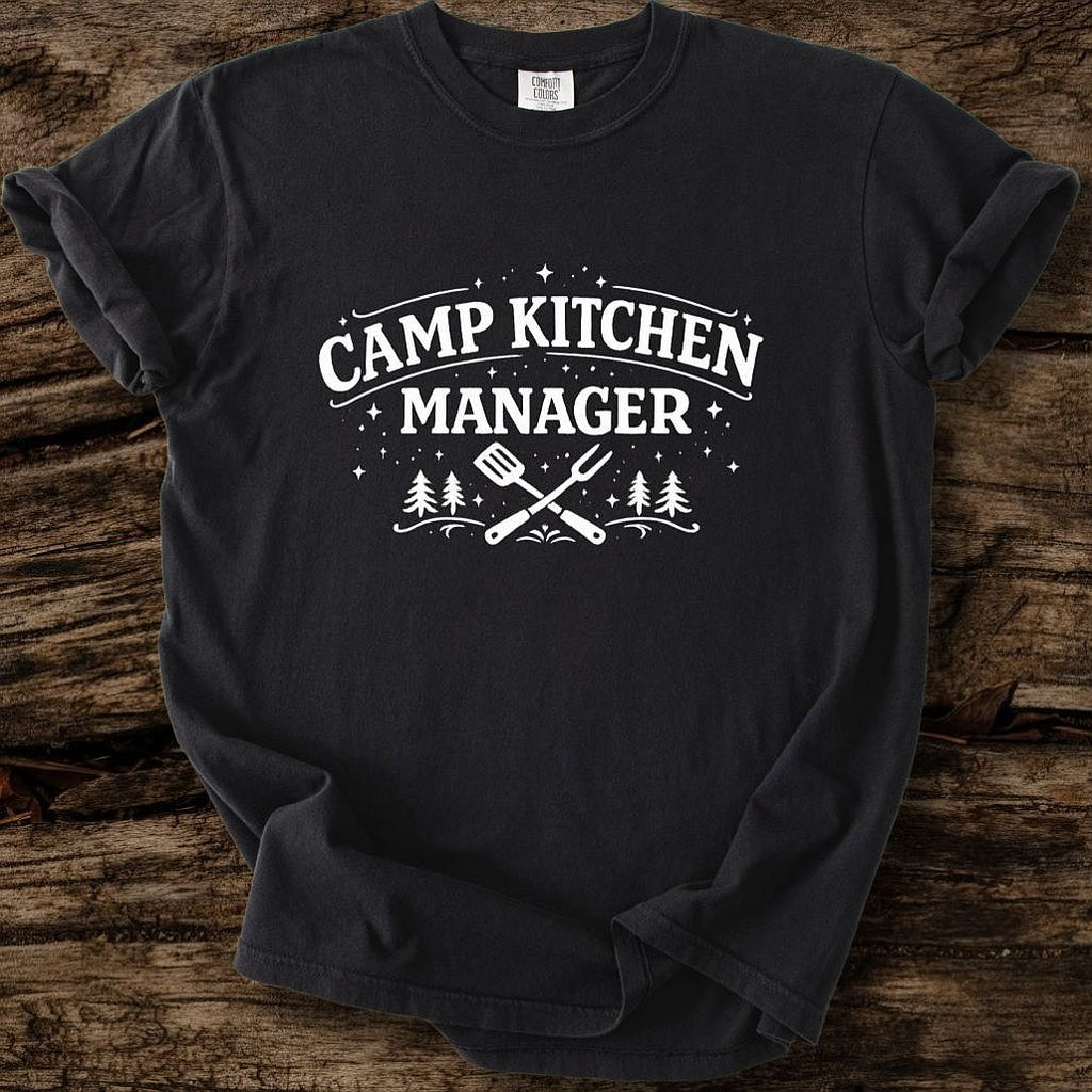 Camp Kitchen Manager T-Shirt
