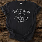 God's Creation My Happy Place T-Shirt