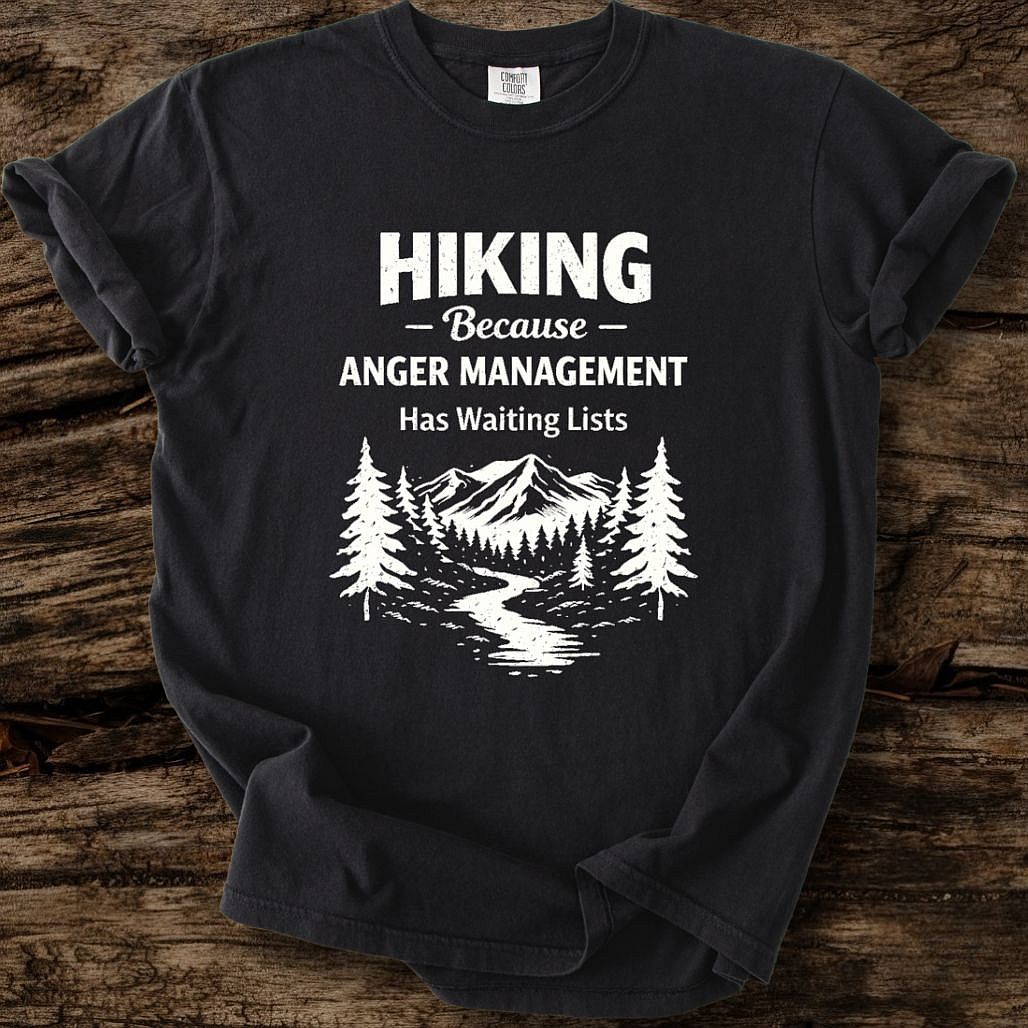 Anger Management Has A Waiting List T-Shirt