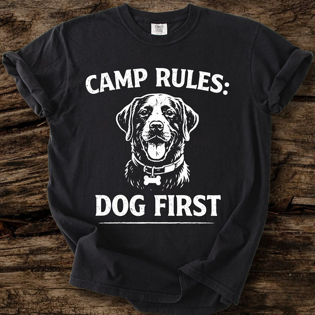 Camp Rules: Dog First T-Shirt
