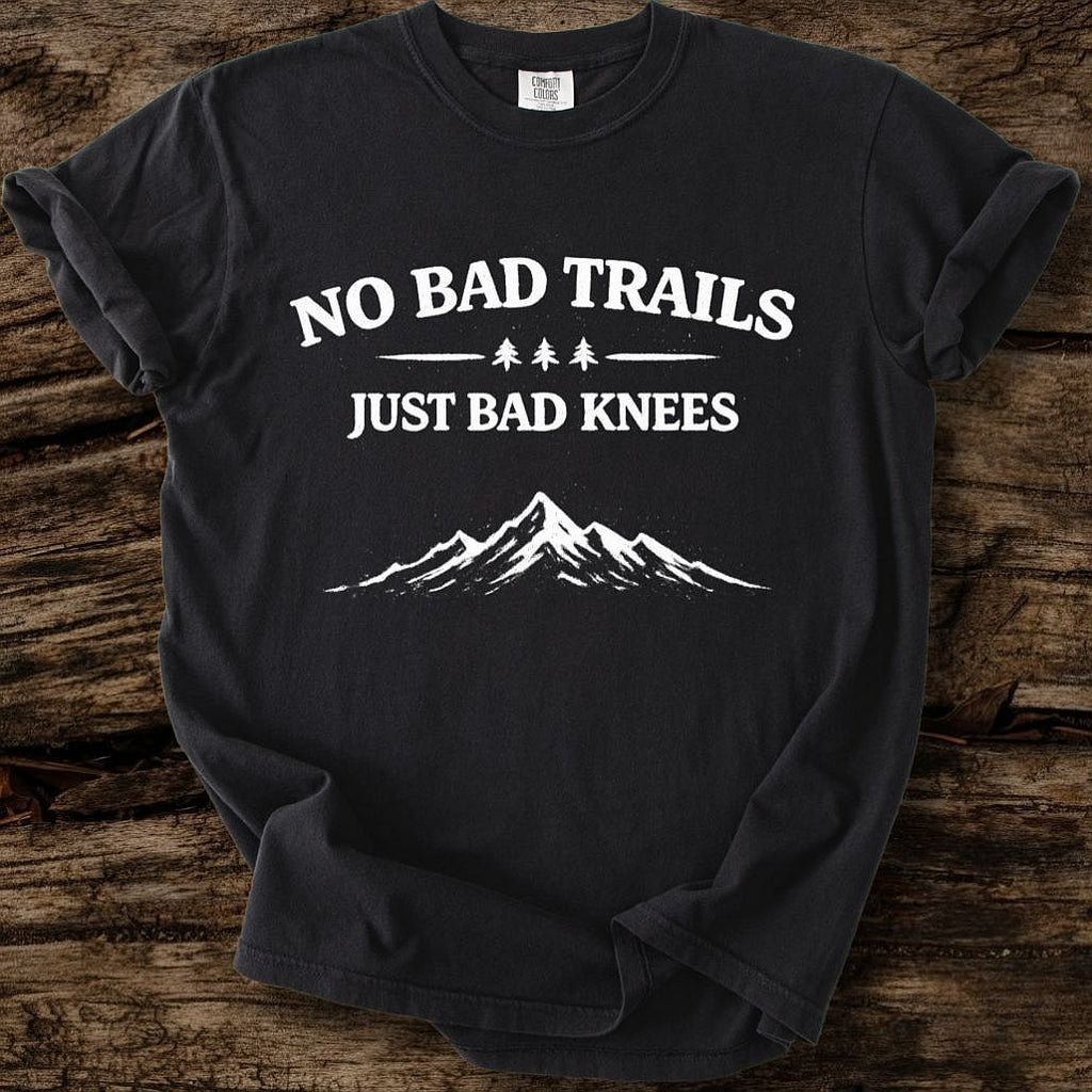 No Bad Trails T-Shirt