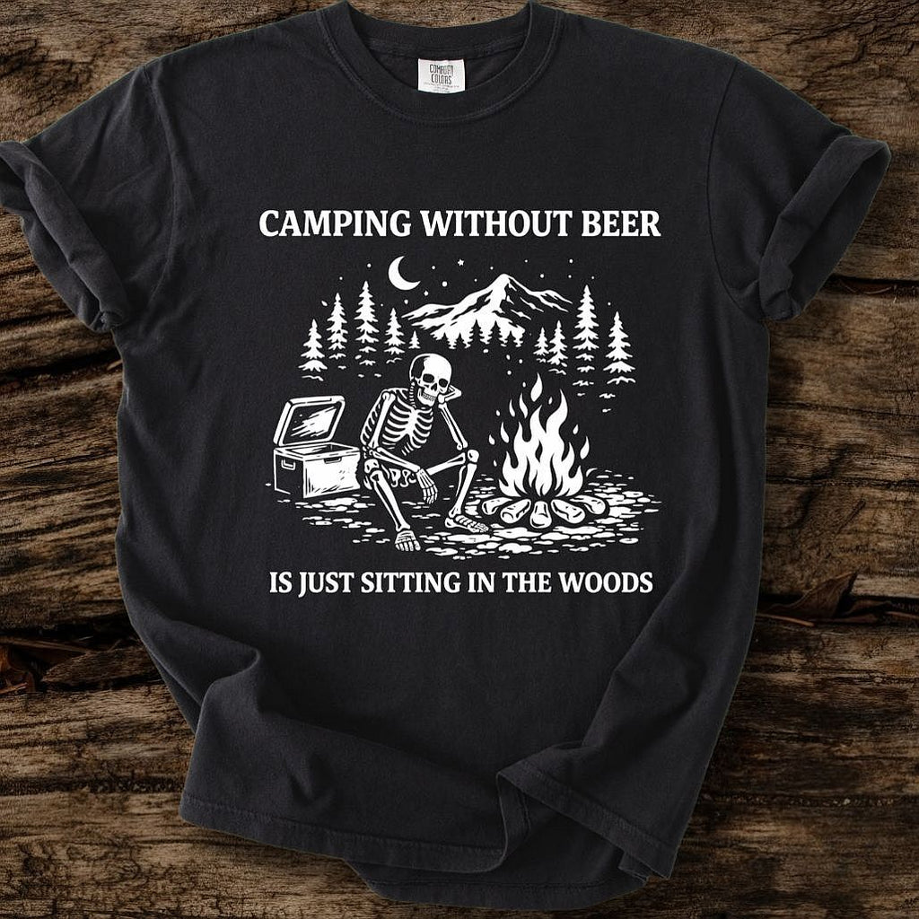 Camping Without Beer T-Shirt