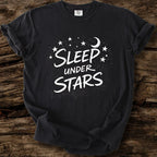 Sleep Under Stars T-Shirt