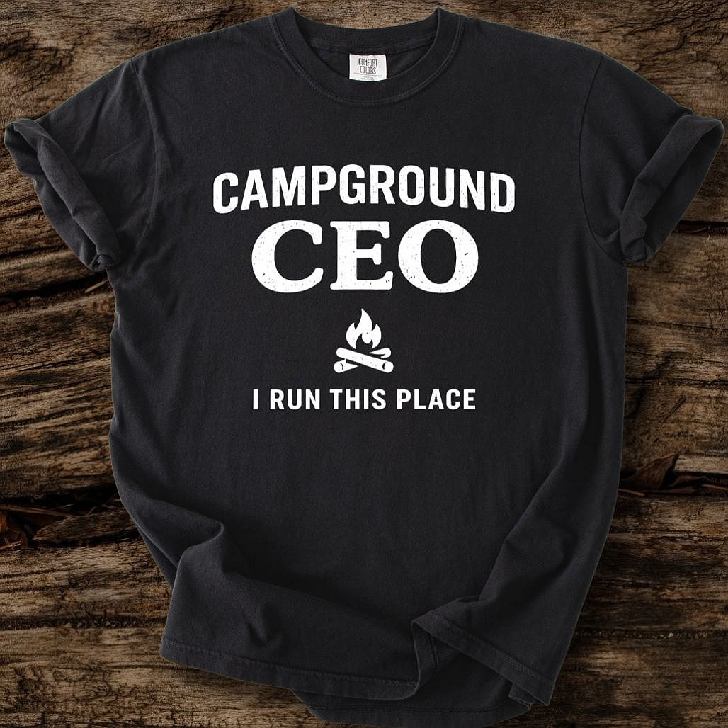 Campground CEO T-Shirt