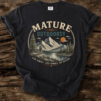 Mature And Outdoorsy T-Shirt