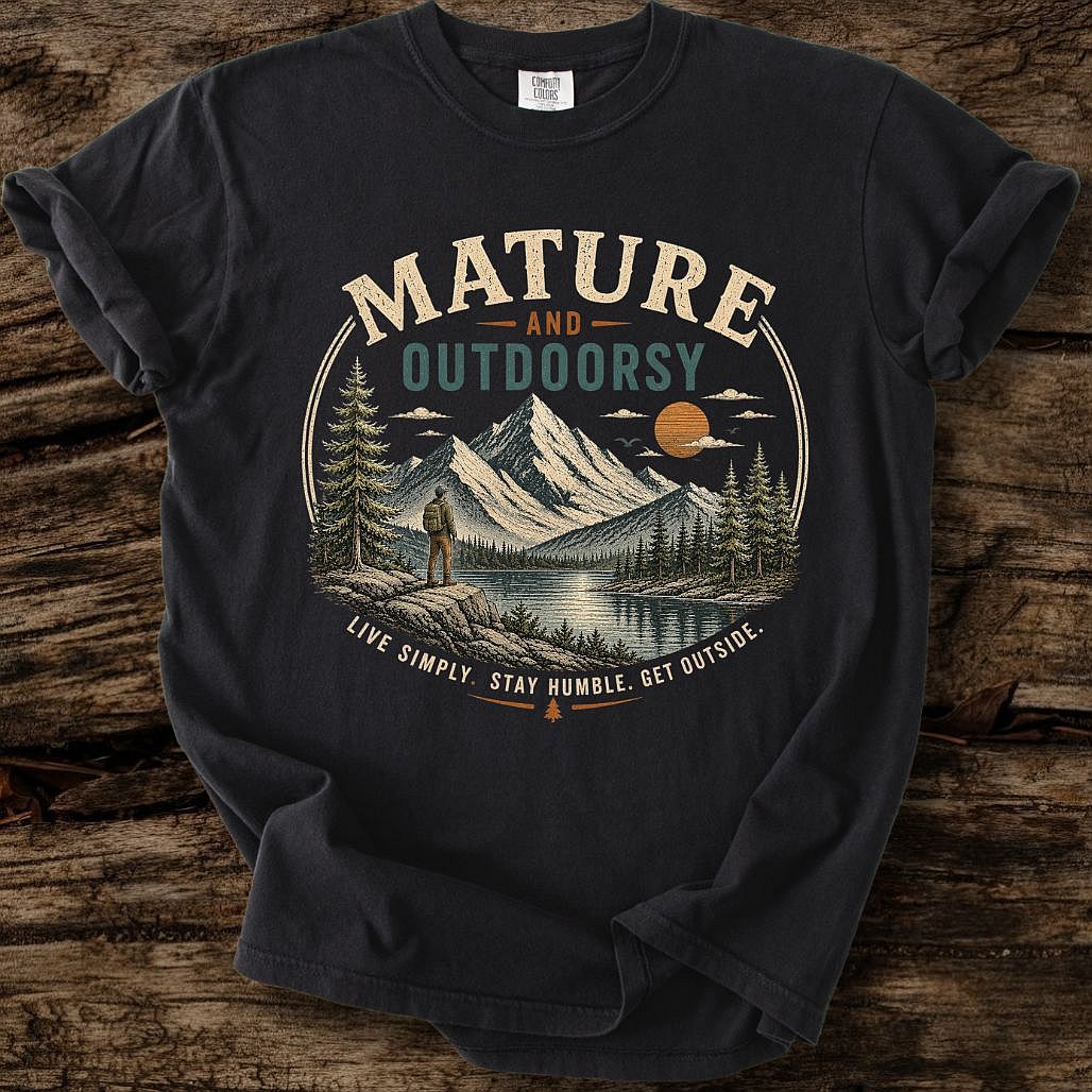 Mature And Outdoorsy T-Shirt