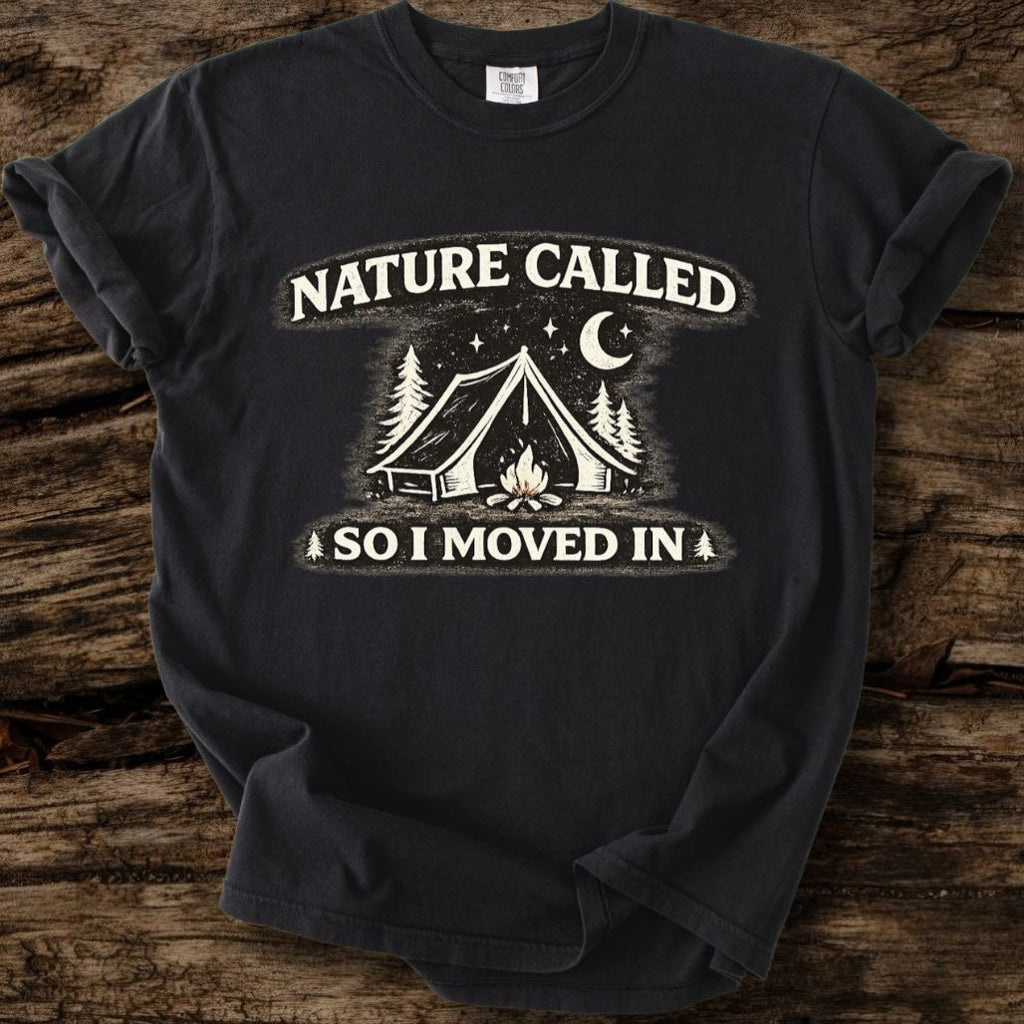 Nature Called T-Shirt