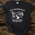 Not All Who Are Lost T-Shirt