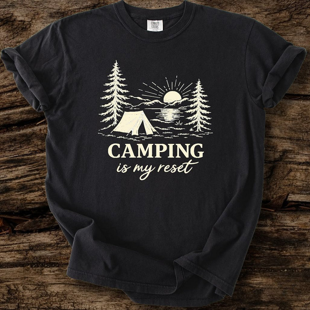 Camping Is My Reset T-Shirt