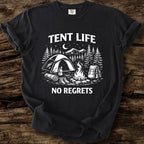 Tent Life - No Regrets T-Shirt