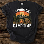 Living On Camp Time T-Shirt
