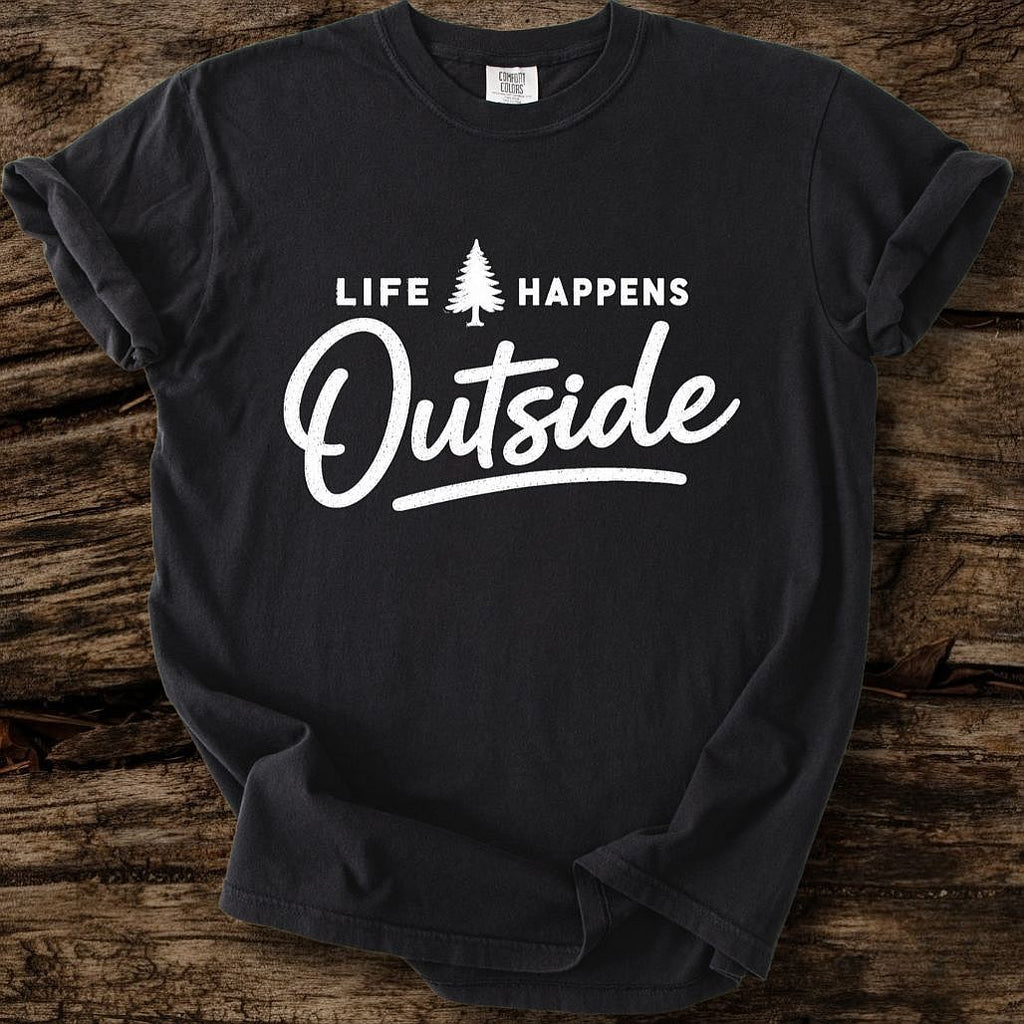 Life Happens Outside T-Shirt
