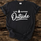 Life Happens Outside T-Shirt