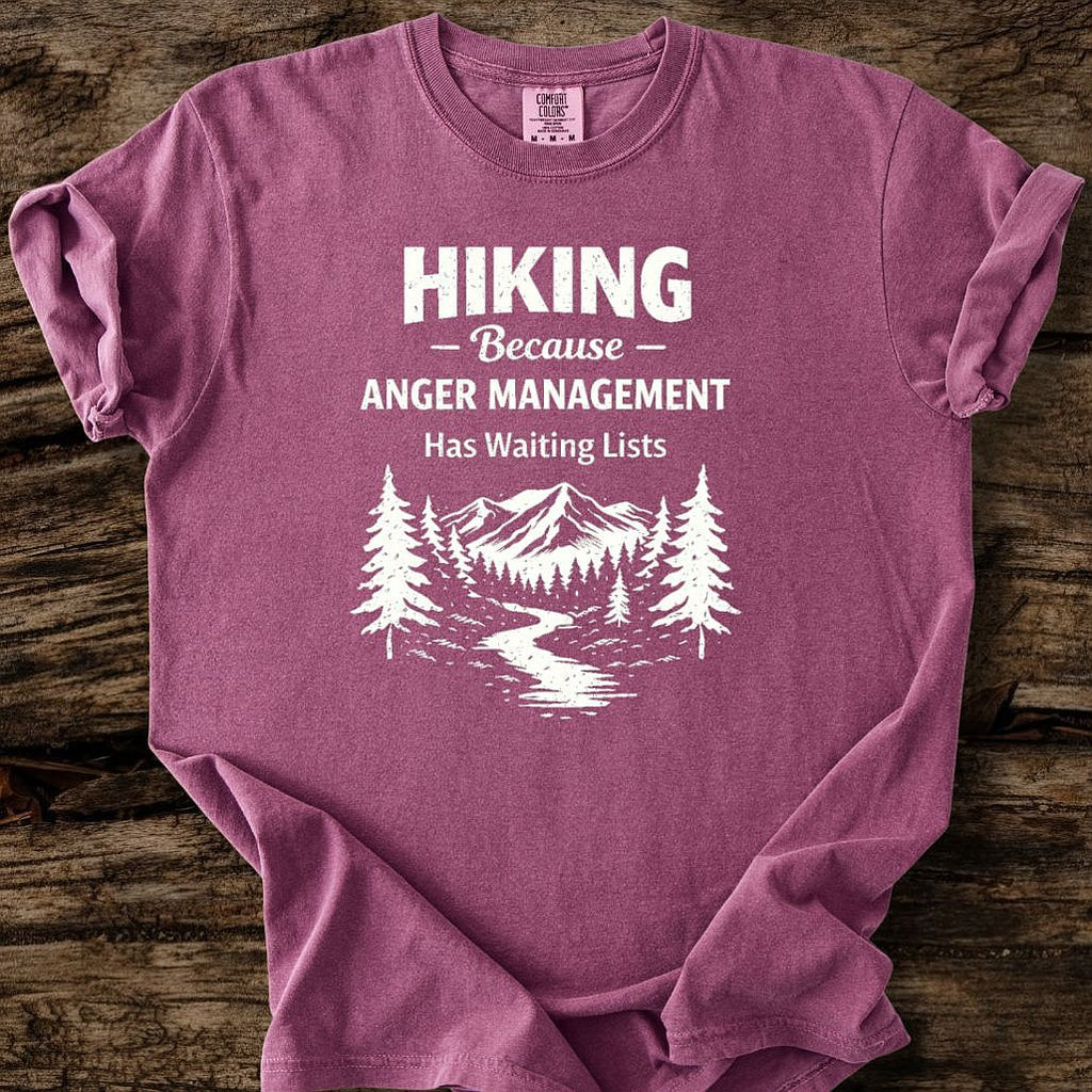 Anger Management Has A Waiting List T-Shirt
