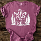 My Happy Place Has Trees T-Shirt