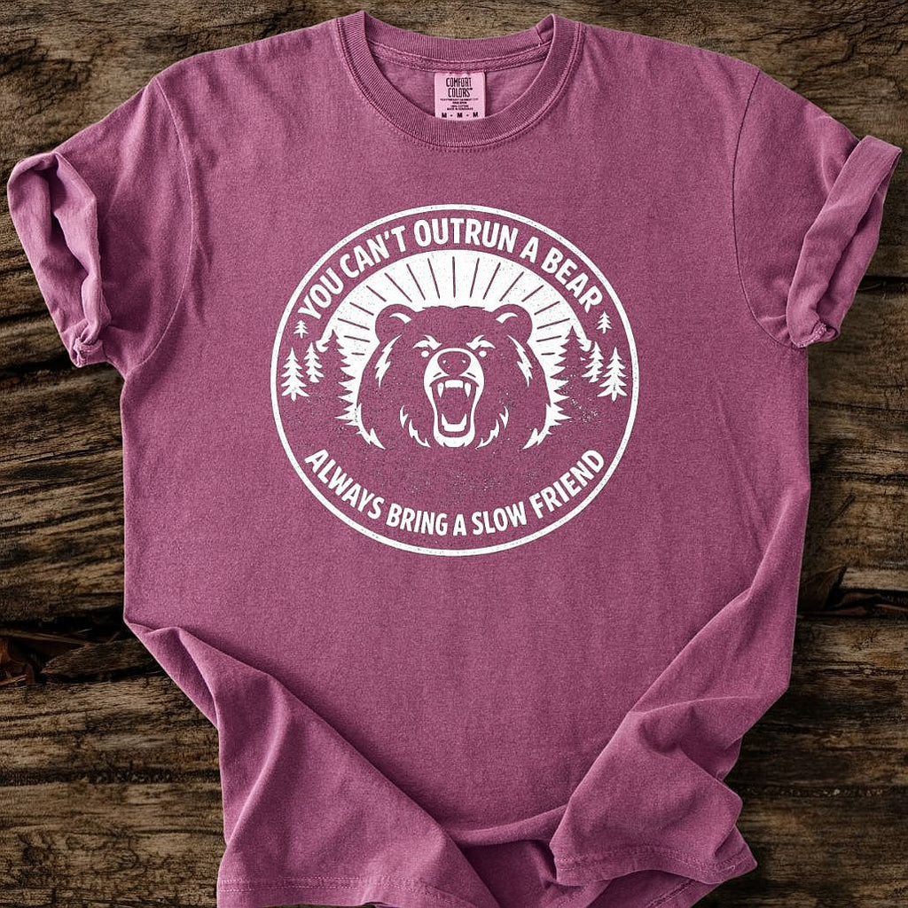 You Can't Outrun A Bear T-Shirt