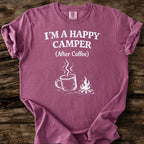Happy Camper After Coffee T-Shirt
