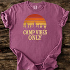 Camp Vibes Only T-Shirt