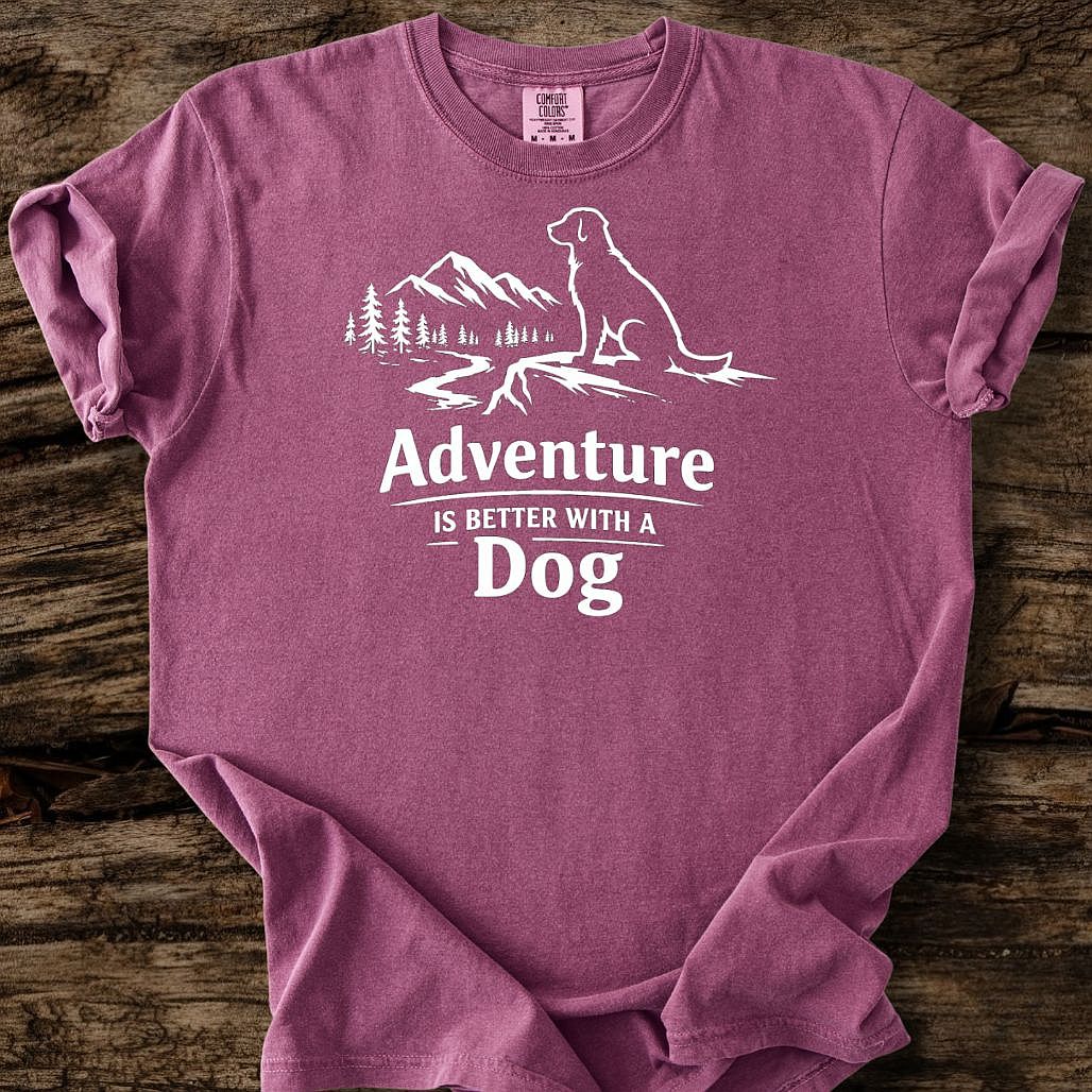Adventure Is Better With A Dog T-Shirt
