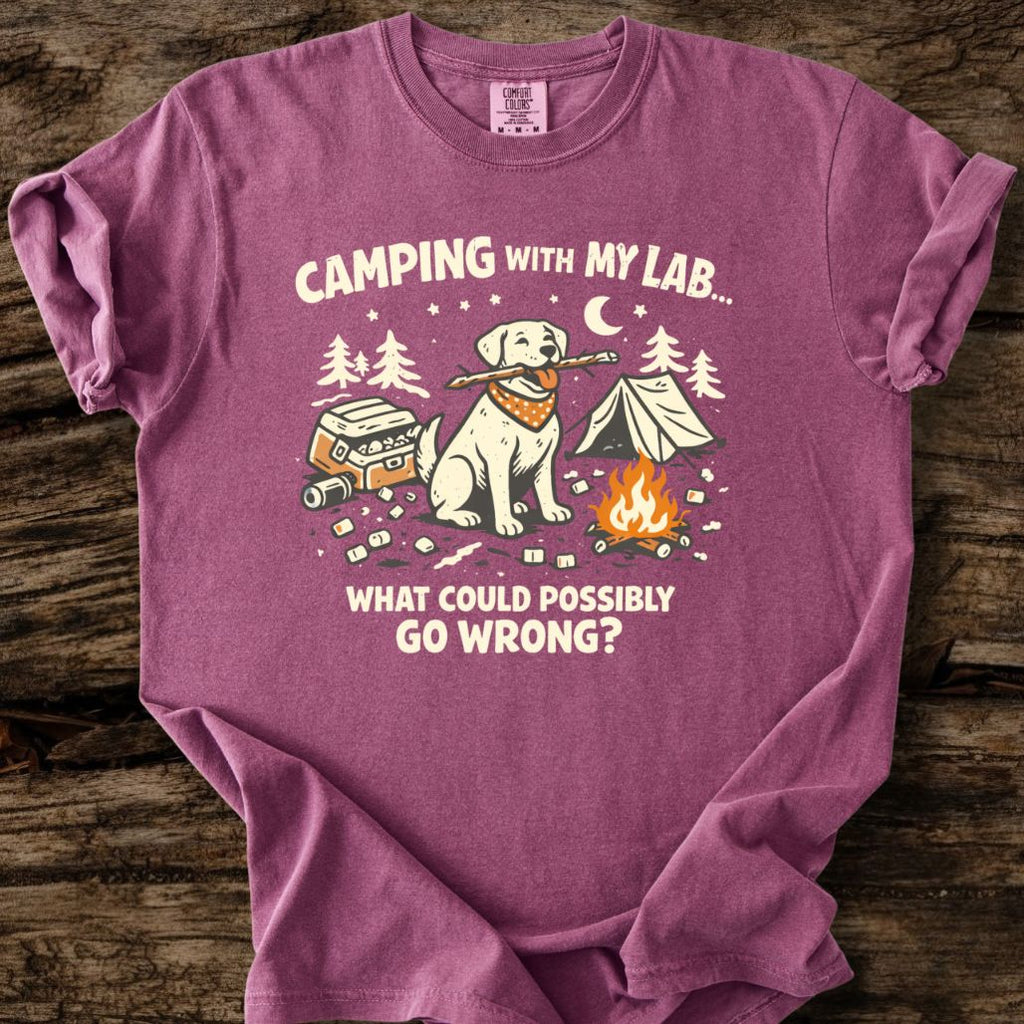 Camping With My Lab - What Could Go Wrong? T-Shirt