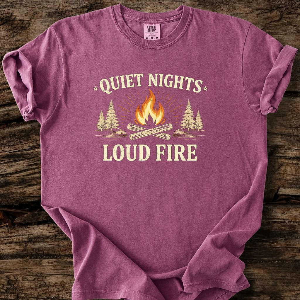 Quiet Nights - Loud Fire T-Shirt