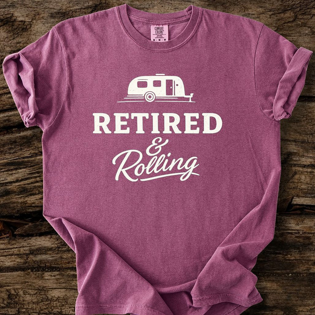 Retired & Rolling T-Shirt