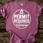 Permit Required To Bother Me T-Shirt