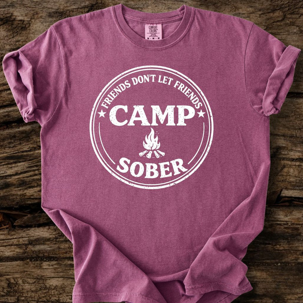 Friends Don't Let Friends Camp Sober T-Shirt