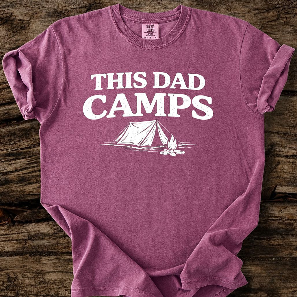 This Dad Camps T-Shirt