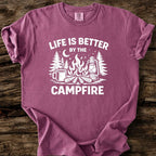 Life Is Better By The Campfire T-Shirt