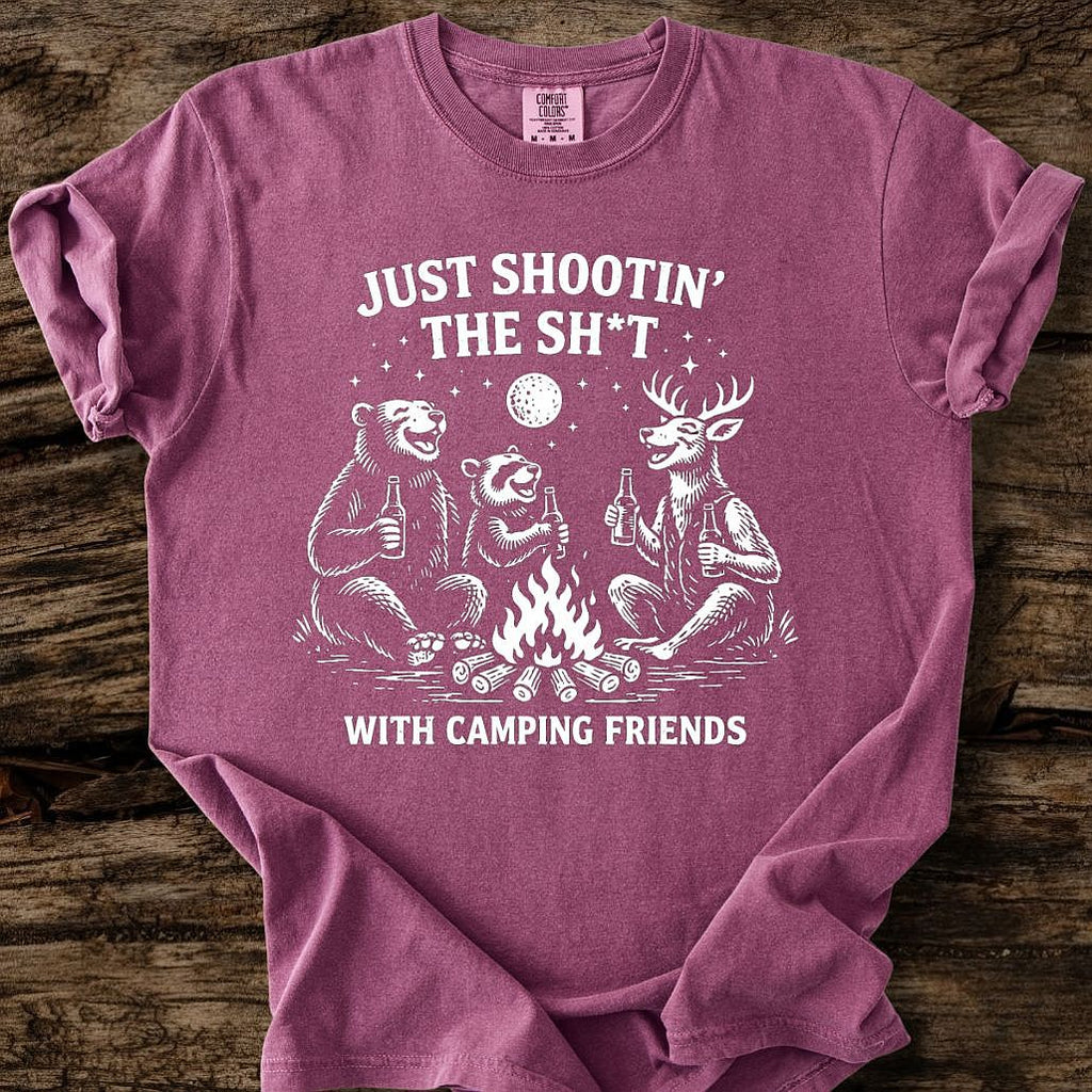 Just Shootin' The Sh*t With Camping Friends T-Shirt