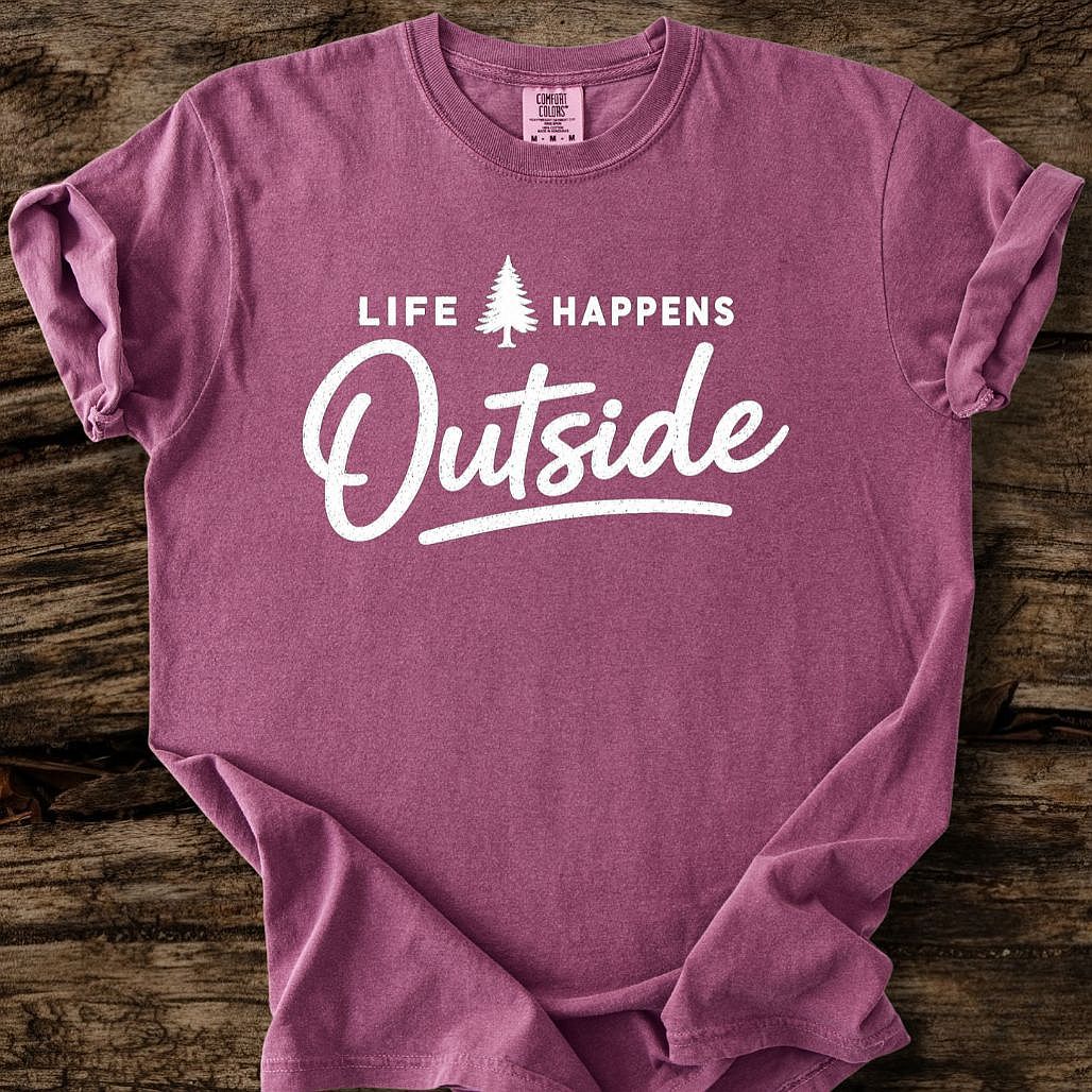 Life Happens Outside T-Shirt